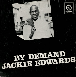 Wilfred ‘Jackie’ Edwards – A Jamaican Originator